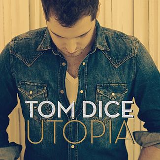 Utopia (Tom Dice song)